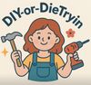 DIY-or-DieTryin